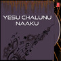 Yesu Chalunu Naaku