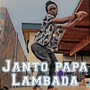 Janto papa Lambada