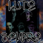 Lute Sempre (Explicit)