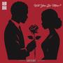 Will You Be Mine? (Remastered) [Explicit]