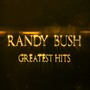 Randy Bush (Greatest Hits)