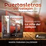 Puertasletras del Callejón: Cuentos Que Juegan Con los Sonidos y la Magia (Audiocuento: La Niña del Callejón)