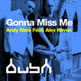 Gonna Miss Me (feat. Alex Haven) [Midnight Sleaze Mixes]