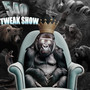 540 Tweak Show (Explicit)