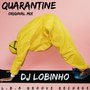 Quarantine (Original Mix)