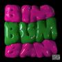 BIM BUM BAM (feat. Bloom) [Explicit]