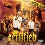 Certified (feat. Lucky Luciano, Big Tony & Young Ea$y) [Explicit]