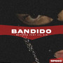 Bandido (Speed Plug) [Explicit]