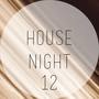 House Night, Vol. 12