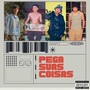 Pega Suas Coisas (Explicit)