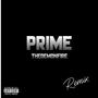 Prime (Official Audio) (Remix) [Explicit]