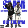 Out The Gym (Explicit)