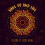 Wake Up and Live (feat. Jesse Royal)