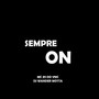 Sempre On (Explicit)