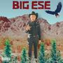 BIG ESE (Explicit)