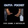 Outta Pocket (Explicit)