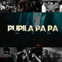 PUPILA PAPA (Explicit)