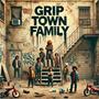 Griptown Family (Explicit)