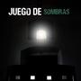 JUEGO DE SOMBRAS (Explicit)