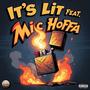 It's Lit (Explicit)