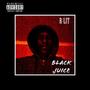 Black Juice (Explicit)