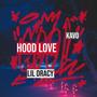 Hood Love (feat. Kavo) [Explicit]