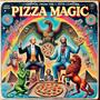 Pizza Magic (Doom Scrollin')