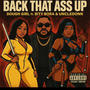 Back That Ass Up (feat. Uncle Don & Bity Bora) [Explicit]