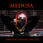 Medusa (Explicit)