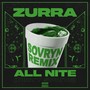 All Nite (Dirty Sprite) (Sovryn Remix) [Explicit]