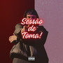 Sessão de Toma! (Explicit)