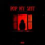 Pop My **** (feat. Koko) [Explicit]