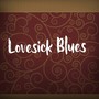 Lovesick Blues (Explicit)