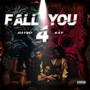 Fall 4 You (Explicit)