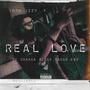 Real Love (feat. Crakka Blyke & Racks Ebk) [Explicit]