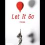 Let It Go (Explicit)