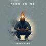 Fire In Me (feat. Kwame Jnr & Kofi Raj)