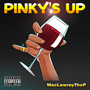 Pinky's Up (Explicit)