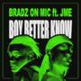 BOY BETTER KNOW (feat. Jme)