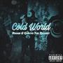 Cold World (feat. Ghetto The Richest)