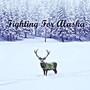 Fighting For Alaska