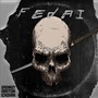 Fedai (Explicit)