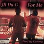 For Me (feat. Prod by Cammy)