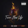 Turn Me Up (feat. AZTEK & OHSO?) [Explicit]