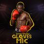 Gloves and mic (Explicit)