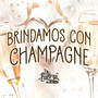 Brindamos Con Champagne