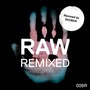 Raw 006 Remixed