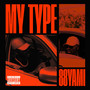 MY TYPE (Explicit)