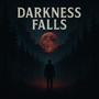Darkness Falls