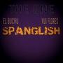 Spanglish (Explicit)